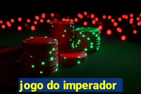 jogo do imperador